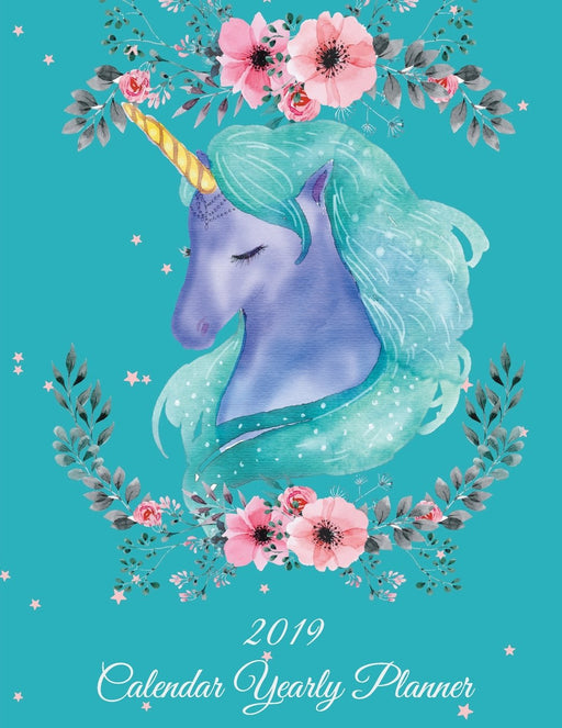 2019 Calendar Yearly Planner: Blue Color Unicorn, Yearly Calendar Book 2019, Weekly/Monthly/Yearly Calendar Journal, Large 8.5" x 11" 365 Daily ... Agenda Planner, Calendar Schedule Organizer