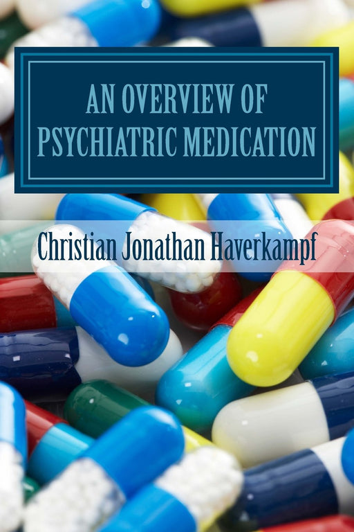 An Overview of Psychiatric Medication