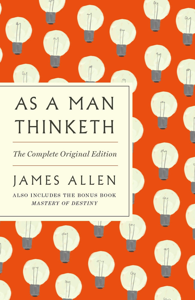 As a Man Thinketh: The Complete Original Edition and Master of Destiny: A GPS Guide to Life (GPS Guides to Life)