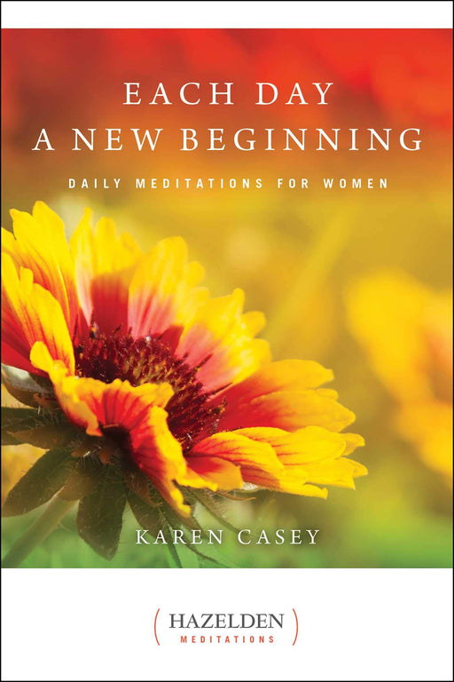 Each Day a New Beginning: Daily Meditations for Women (Hazelden Meditations)