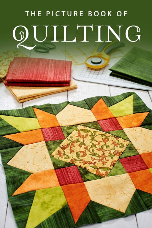 The Picture Book of Quilting: A Gift Book for Alzheimer's Patients and Seniors with Dementia (Picture Books)