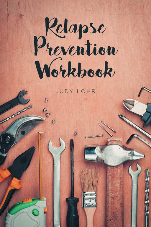Relapse Prevention Workbook