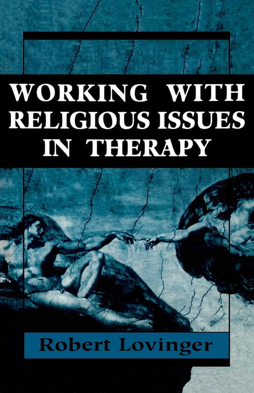 Working With Religious Issues in Therapy