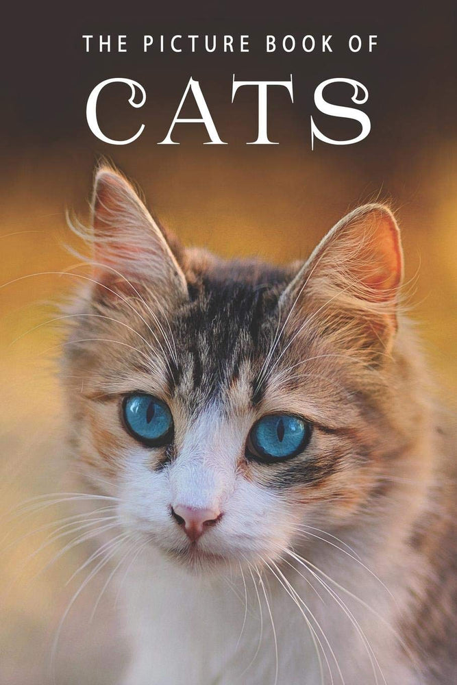 The Picture Book of Cats: A Gift Book for Alzheimer's Patients and Seniors with Dementia (Picture Books)