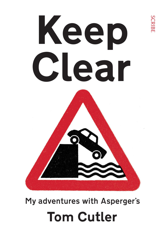 Keep Clear: my adventures with Asperger’s