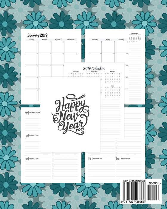 2019 Calendar Planner: Daily Weekly And Monthly Calendar Planner | January 2019 to December 2019 For To do list Planners And Academic Agenda Schedule ... Organizer, Agenda and Calendar) (Volume 2)
