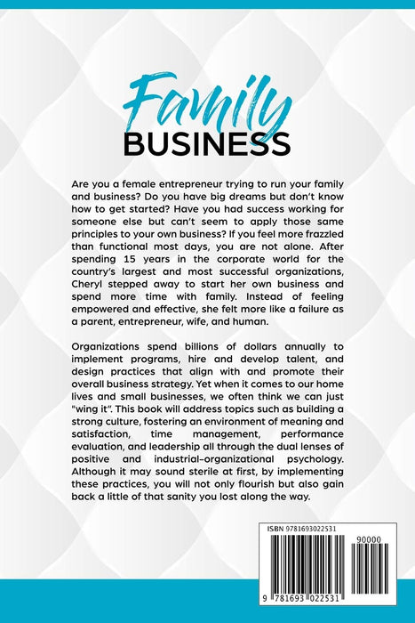 Family Business: When business is family and family is business