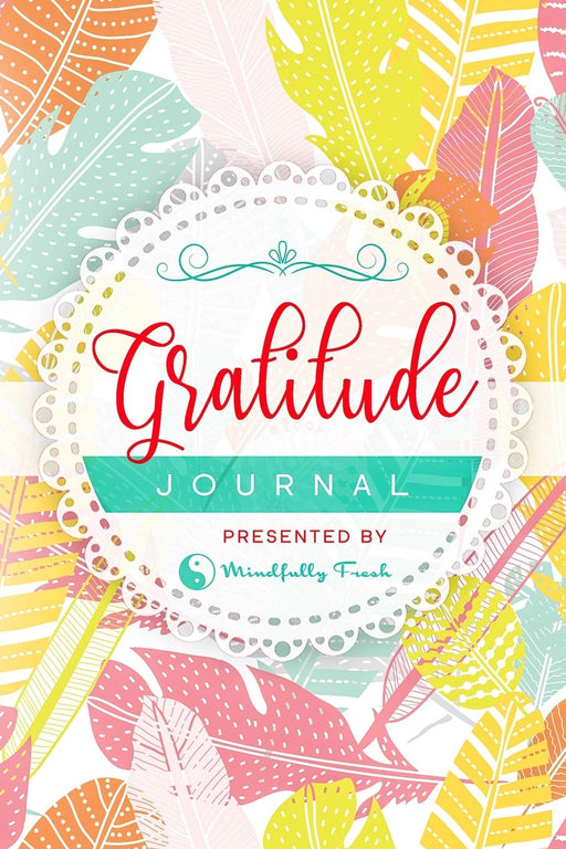 MindfullyFresh Gratitude Journal