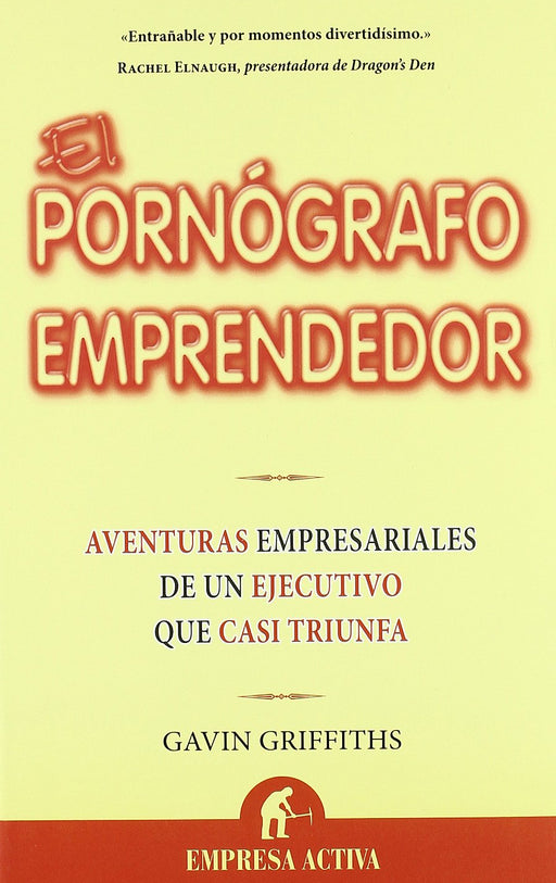 Pornografo emprendedor, El (Spanish Edition)