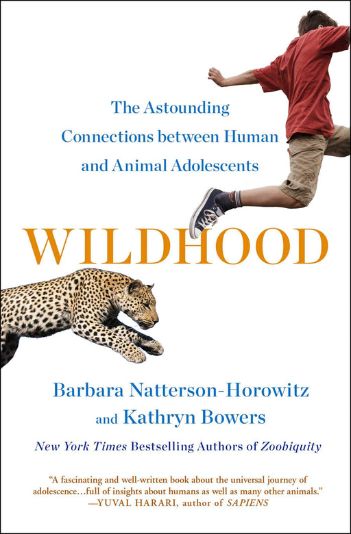 Wildhood: The Astounding Connections between Human and Animal Adolescents