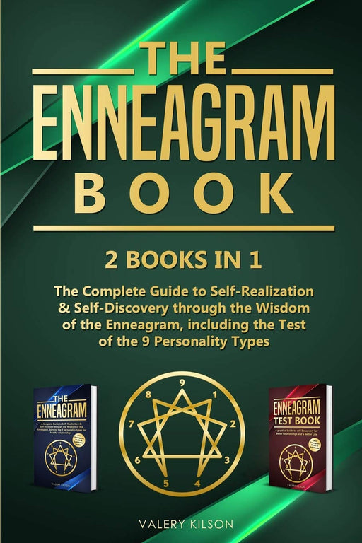 The Enneagram Book: 2 books in 1 - The Complete Guide to Self-Realization & Self-Discovery through the Wisdom of the Enneagram, including the Test of ... Types (Best Enneagram Books & Audiobooks)