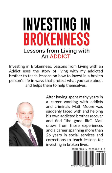 Investing in Brokenness: Lessons from Living with an Addict