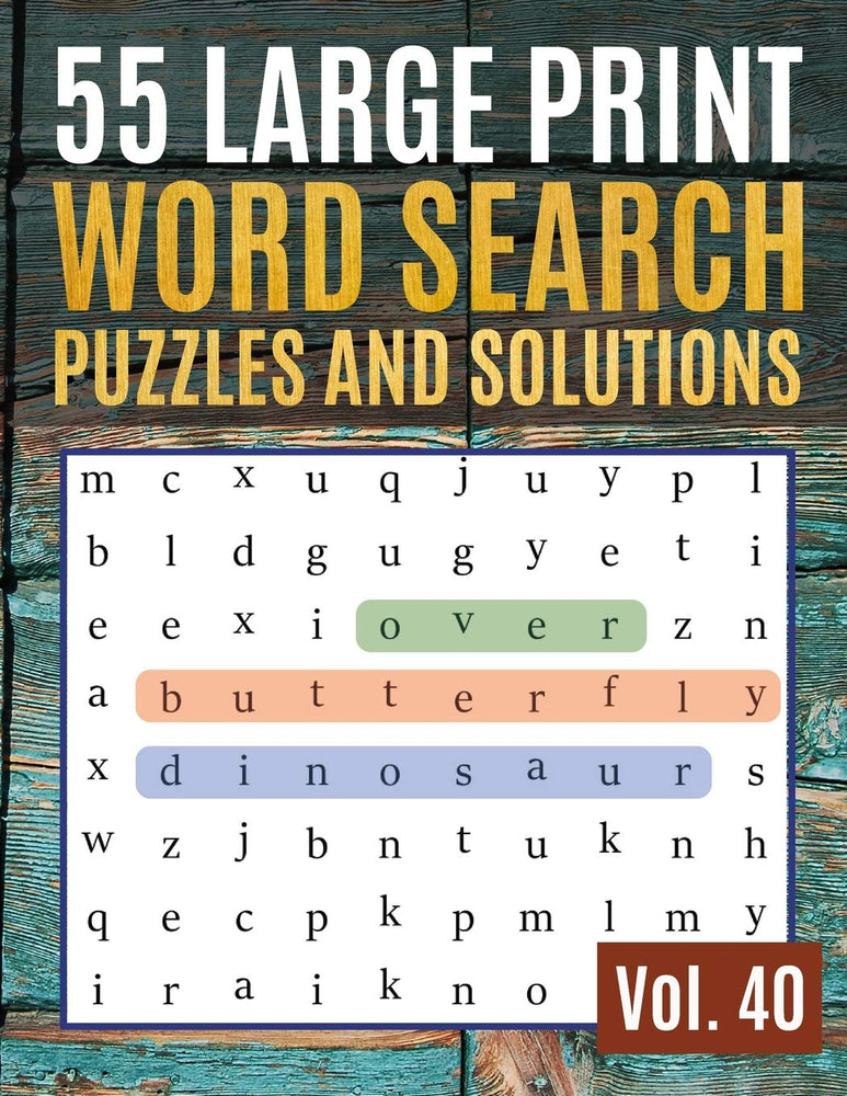 55 Large Print Word Search Puzzles and Solutions: Activity Book for Adults and kids | Word Search Puzzle: Wordsearch puzzle books for adults entertainment Large Print (Find Words for Adults & Seniors)
