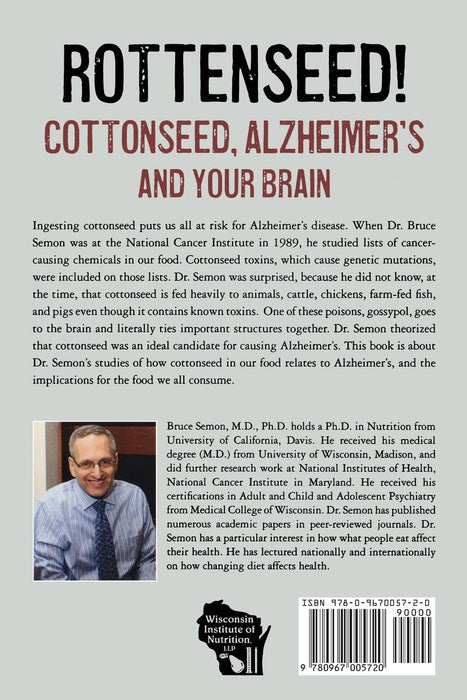 Rottenseed! Cottonseed, Alzheimer's and Your Brain