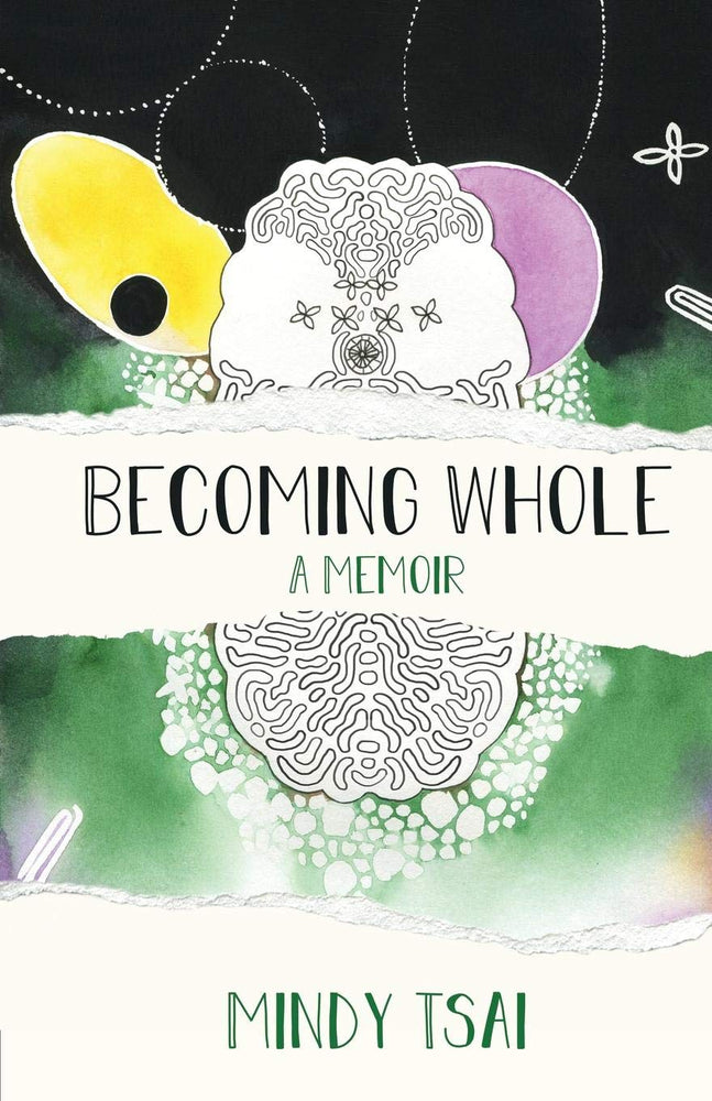 Becoming Whole: A Memoir