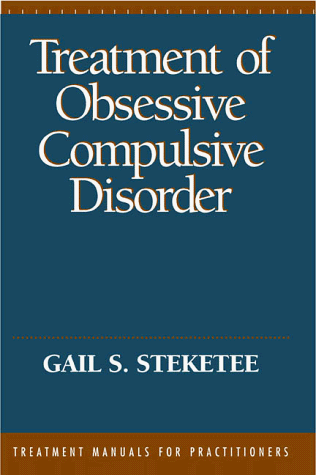 Treatment of Obsessive Compulsive Disorder (Treatment Manuals For Practitioners)