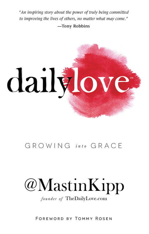 Daily Love: Growing into Grace