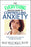 The Everything Health Guide To Controlling Anxiety: Professional Advice To Get You Through Any Situation