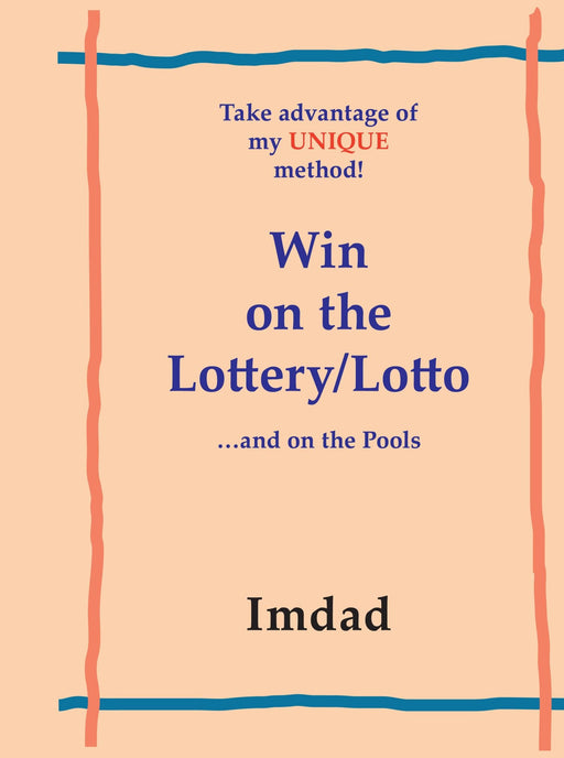Take advantage of my UNIQUE method to Win on the Lottery/Lotto