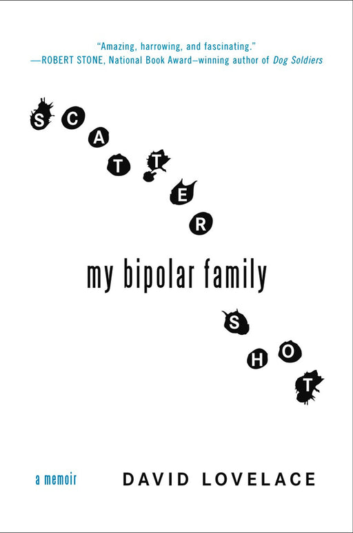 Scattershot: My Bipolar Family