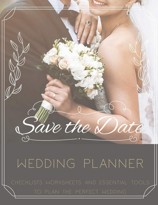 Wedding Planner: The Ultimate Wedding Planner Journal, Scheduling, Organizing, Supplier, Budget Planner, Checklists, Worksheets & Essential Tools to ... Wedding (Married couple) (wedding planning)