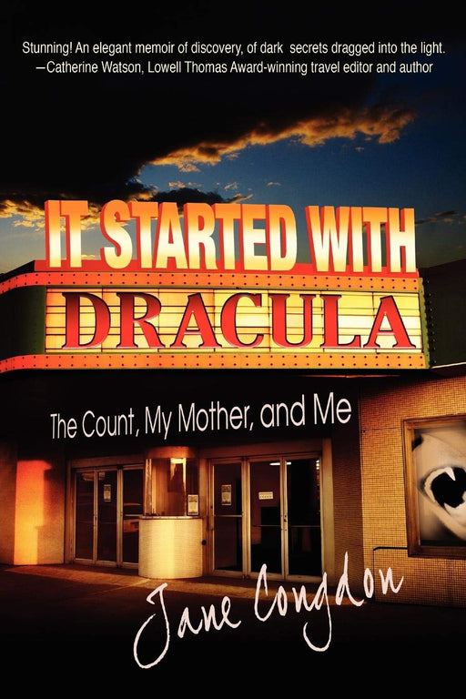It Started with Dracula: The Count, My Mother, and Me