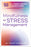 Mindfulness for Stress Management: 50 Ways to Improve Your Mood and Cultivate Calmness