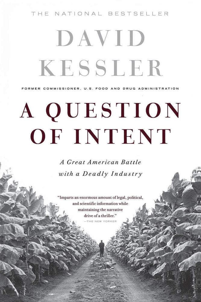 A Question of Intent (Great American Battle with with a Deadly Industry)