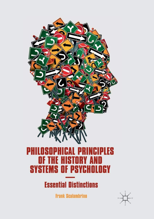 Philosophical Principles of the History and Systems of Psychology: Essential Distinctions