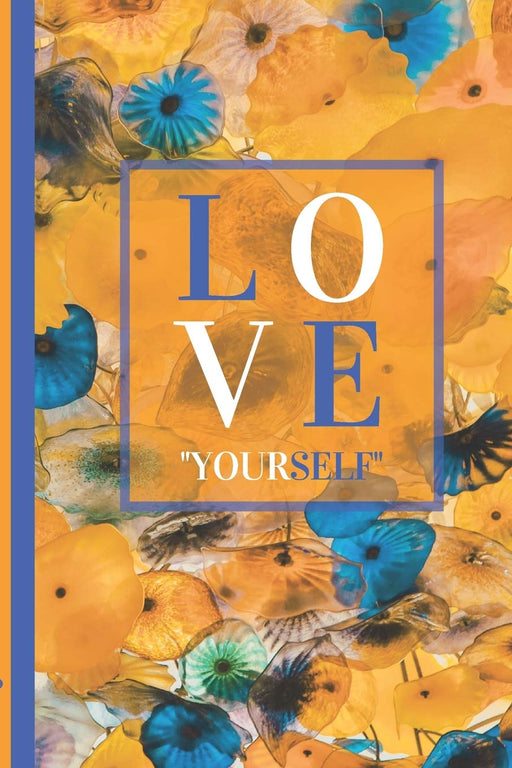 Love Yourself: "Someday it's gonna make sense." Self Love Journal