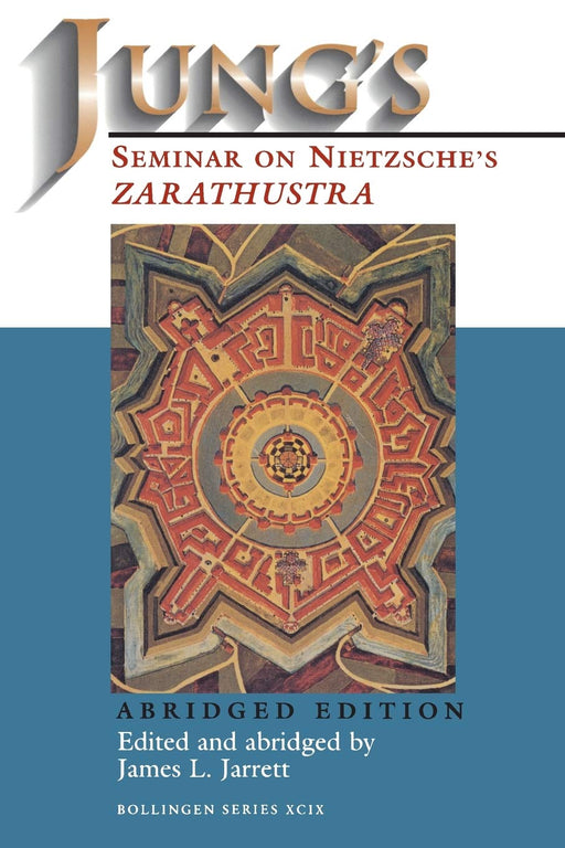Jung's Seminar on Nietzsche's Zarathustra