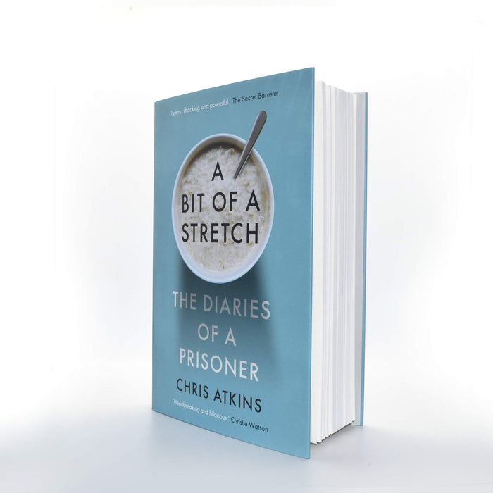 A Bit of a Stretch: The Secret Diaries of a Prisoner