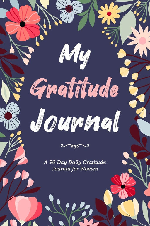 Daily Gratitude Journal for Women: 90 Day Gratitude Journal with Prompts for Women | Daily Reflection Journal