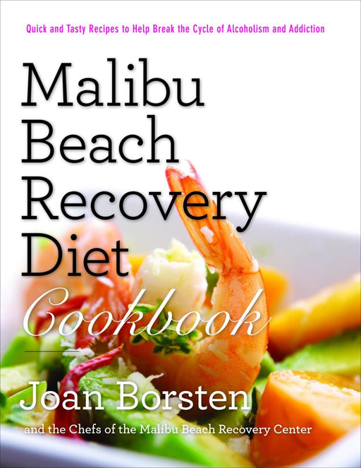 Malibu Beach Recovery Diet Cookbook