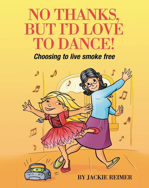 No Thanks, But I'd Love To Dance, Choosing to live smoke free