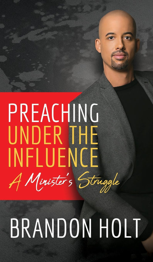 Preaching Under the Influence: A Minister's Struggle