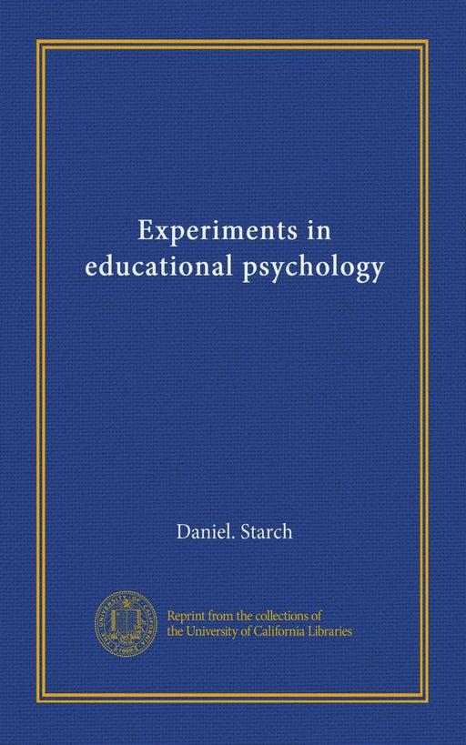 Experiments in educational psychology (Vol-1)