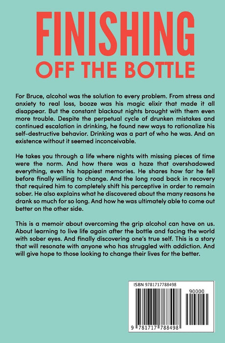 Finishing Off the Bottle: A Memoir of Addiction and Self-Discovery