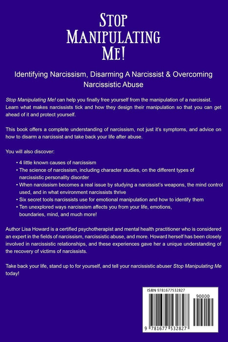 Stop Manipulating Me!: Identifying Narcissism, Disarming A Narcissist & Overcoming Narcissistic Abuse