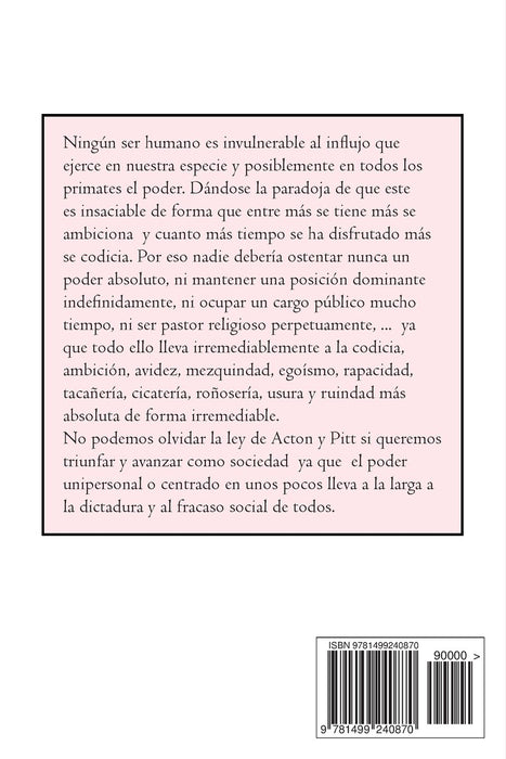 Ley de Acton y Pitt: Teoria del poder (Spanish Edition)