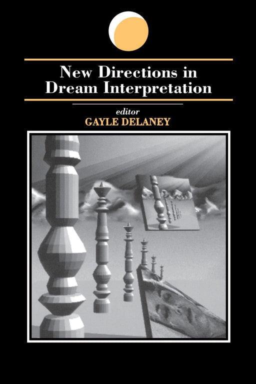 New Directions in Dream Interpretation (Suny Series in Dream Studies)