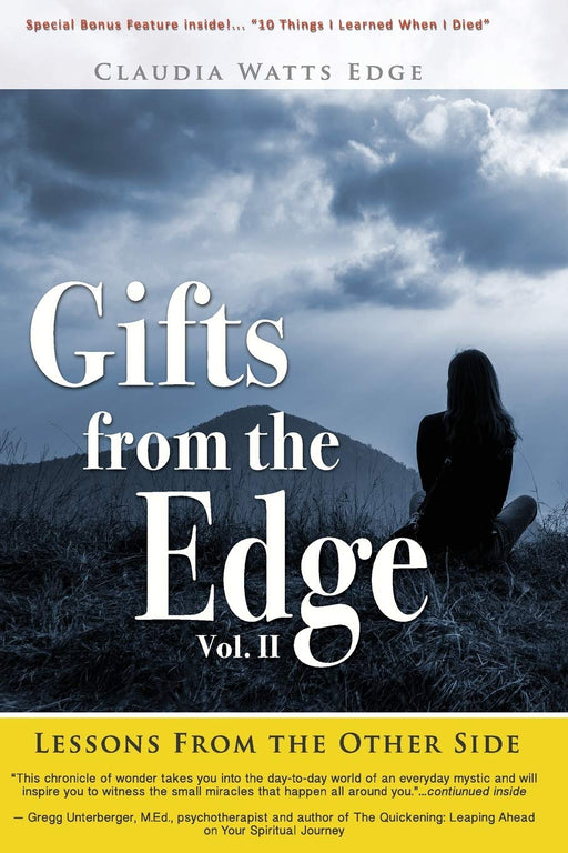 GIFTS FROM THE EDGE: Lessons From The Other Side