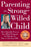 Parenting the Strong-Willed Child: The Clinically Proven Five-Week Program for Parents of Two- to Six-Year-Olds, Third Edition