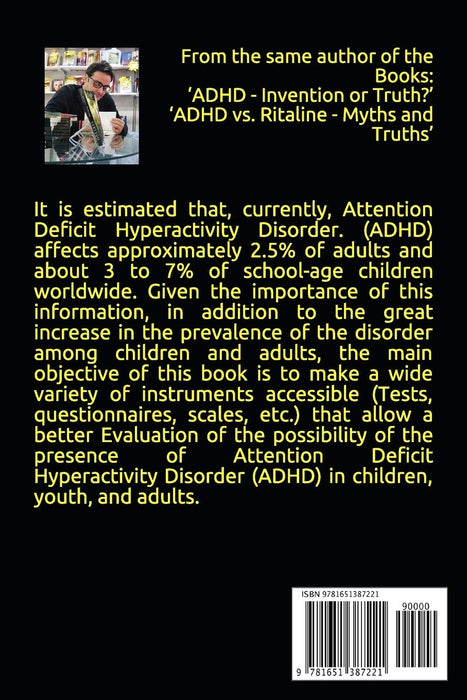 ADHD - Attention Deficit Hyperactivity Disorder. Diagnosing Children and Adults
