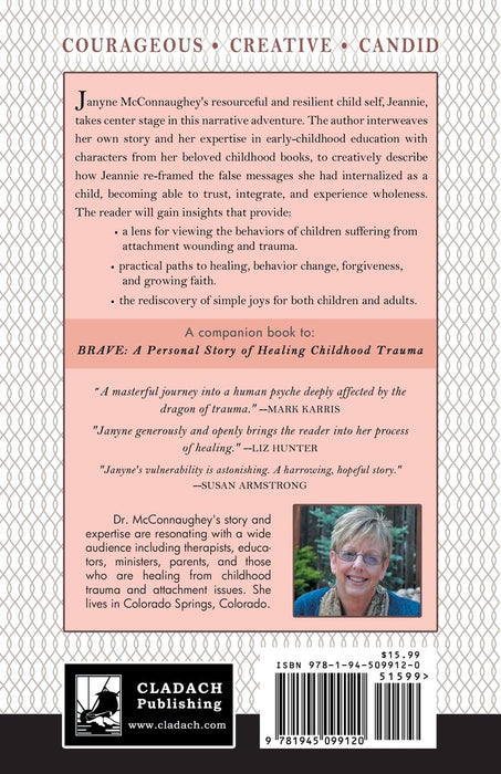 Jeannie's Brave Childhood : Behavior and Healing through the Lens of Attachment and Trauma
