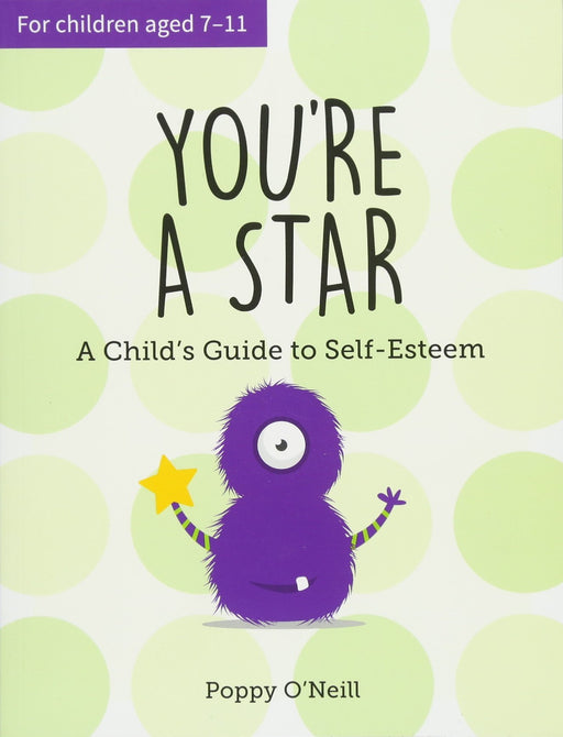 You're a Star: A Child’s Guide to Self-Esteem