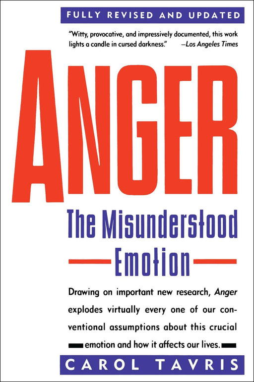 Anger: The Misunderstood Emotion