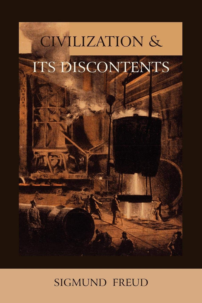 Civilization and Its Discontents (International Psycho-Analytical Lib)