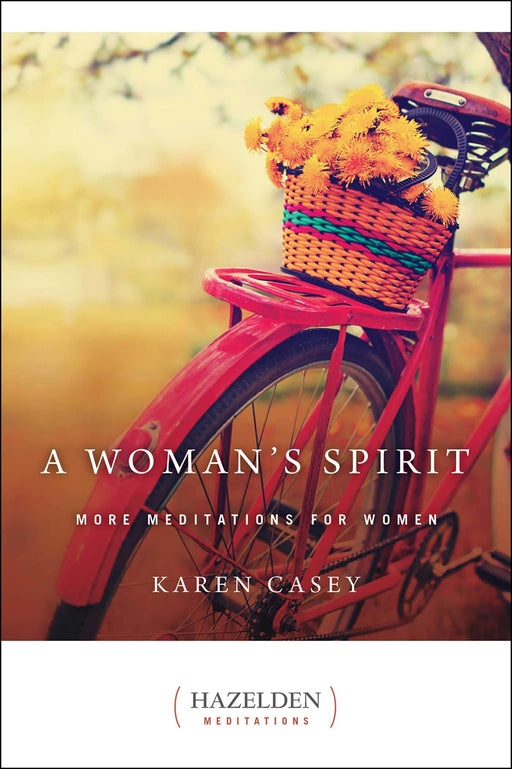 A Woman's Spirit: More Meditations for Women (Hazelden Meditations)