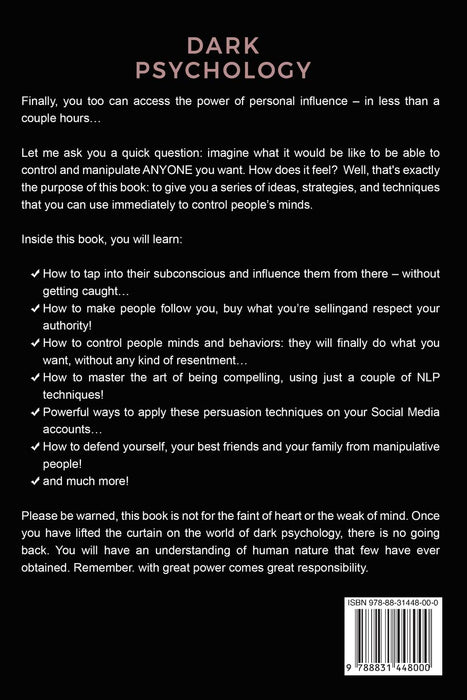 Persuasion: Dark Psychology - Techniques to Master Mind Control, Manipulation & Deception (Persuasion, Influence, Reading People)